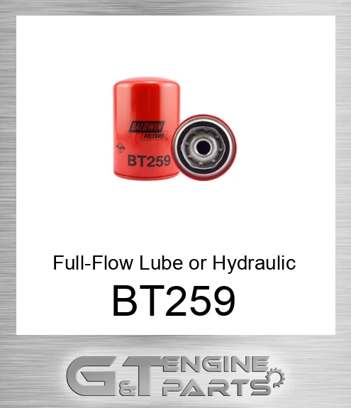 BT259 Full-Flow Lube or Hydraulic Spin-on
