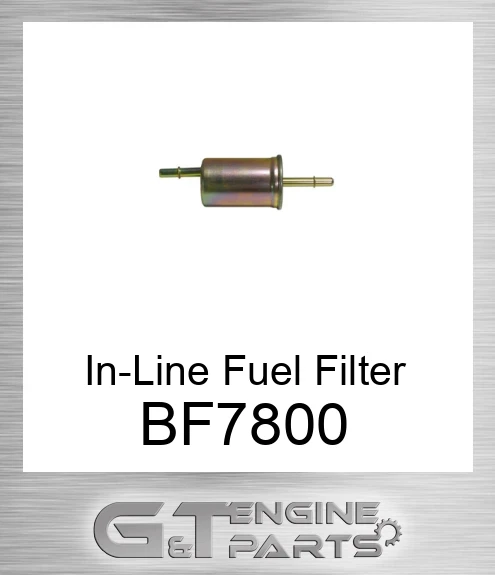 BF7800 In-Line Fuel Filter