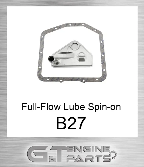 B27 Full-Flow Lube Spin-on