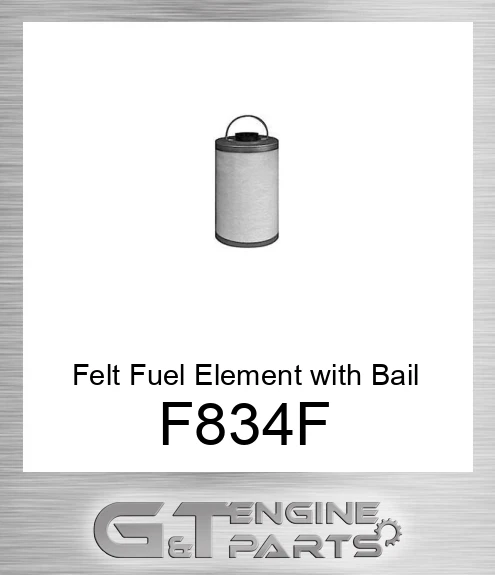 F834-F Felt Fuel Element with Bail Handle