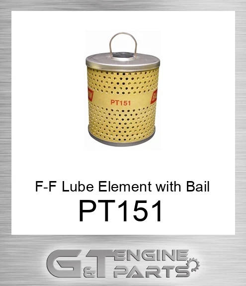PT151 F-F Lube Element with Bail Handle
