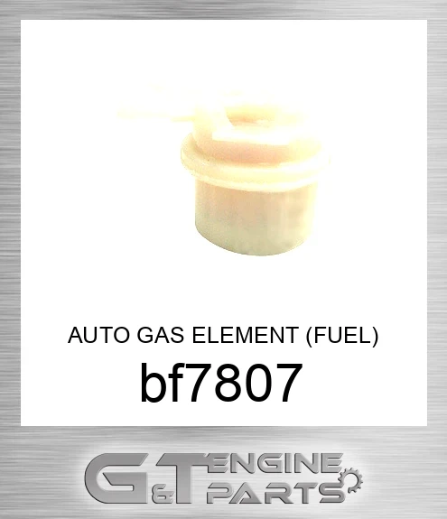 bf7807 AUTO GAS ELEMENT FUEL
