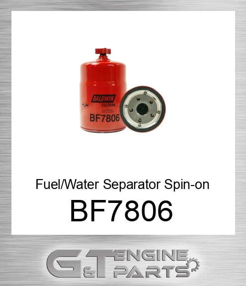 BF7806 Fuel/Water Separator Spin-on with Drain