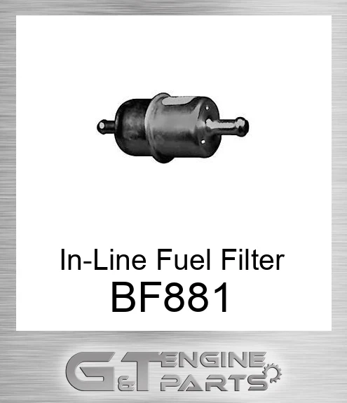 BF881 In-Line Fuel Filter