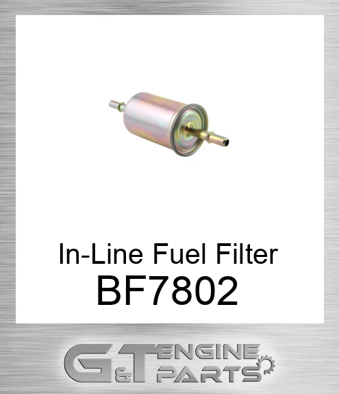 BF7802 In-Line Fuel Filter