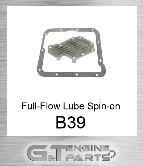 B39 Full-Flow Lube Spin-on