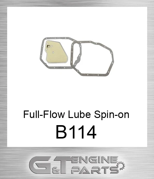 B114 Full-Flow Lube Spin-on