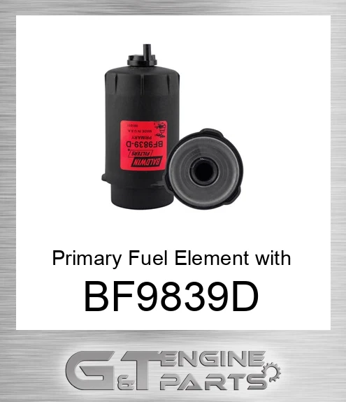 BF9839-D Primary Fuel Element with Drain