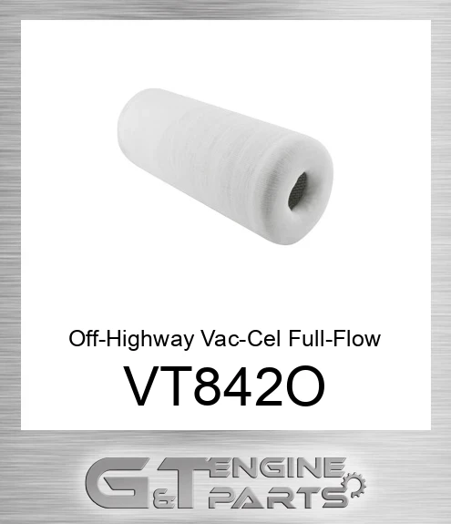 VT842-O Off-Highway Vac-Cel Full-Flow Lube Sock