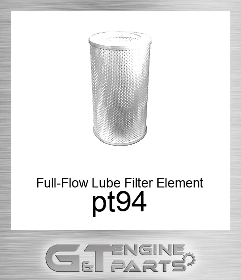 pt94 Full-Flow Lube Filter Element