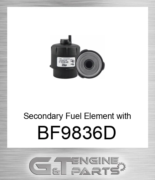 BF9836-D Secondary Fuel Element with Drain