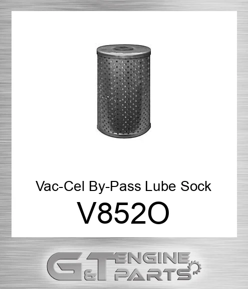 V852-O Vac-Cel By-Pass Lube Sock