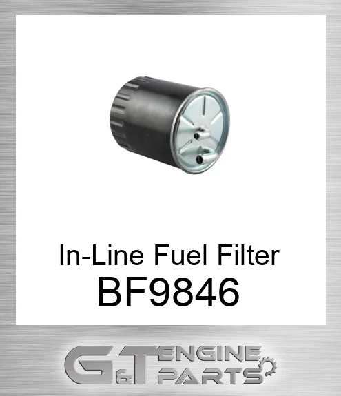 BF9846 In-Line Fuel Filter