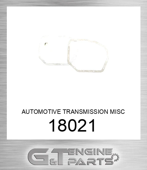 18021 AUTOMOTIVE TRANSMISSION MISC