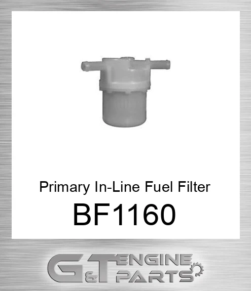 BF1160 Primary In-Line Fuel Filter