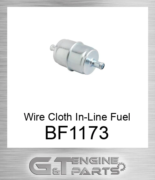 BF1173 Wire Cloth In-Line Fuel Strainer