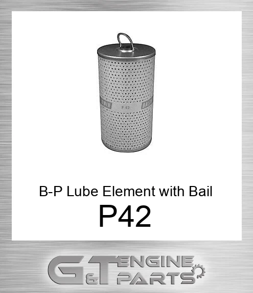 P42 B-P Lube Element with Bail Handle