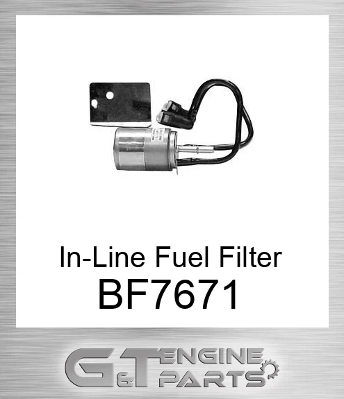 BF7671 In-Line Fuel Filter