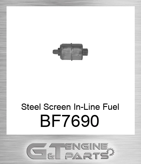 BF7690 Steel Screen In-Line Fuel Strainer