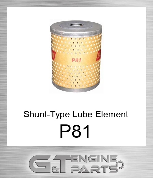 P81 Shunt-Type Lube Element