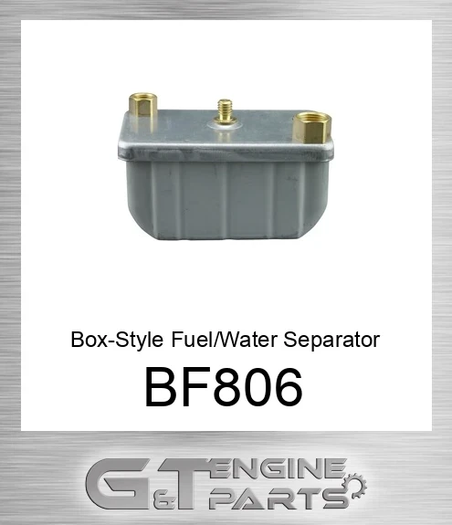BF806 Box-Style Fuel/Water Separator