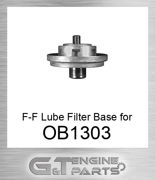 OB1303 F-F Lube Filter Base for Detr. Dsl. Eng.
