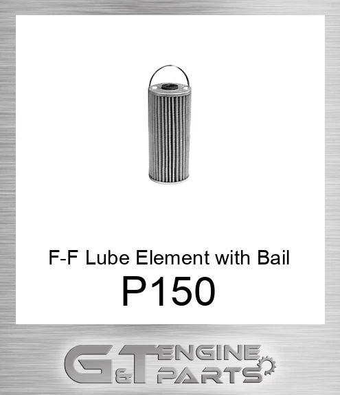 P150 F-F Lube Element with Bail Handle