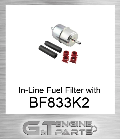 BF833-K2 In-Line Fuel Filter with Clamps and Hoses