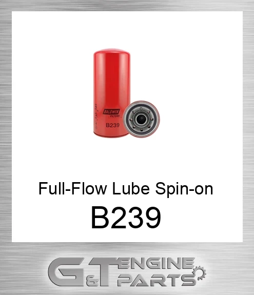 B239 Full-Flow Lube Spin-on