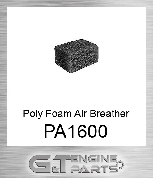 PA1600 Poly Foam Air Breather