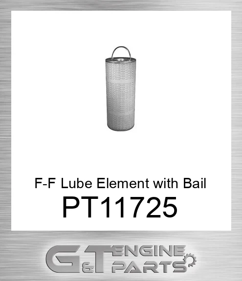 PT117-25 F-F Lube Element with Bail Handle