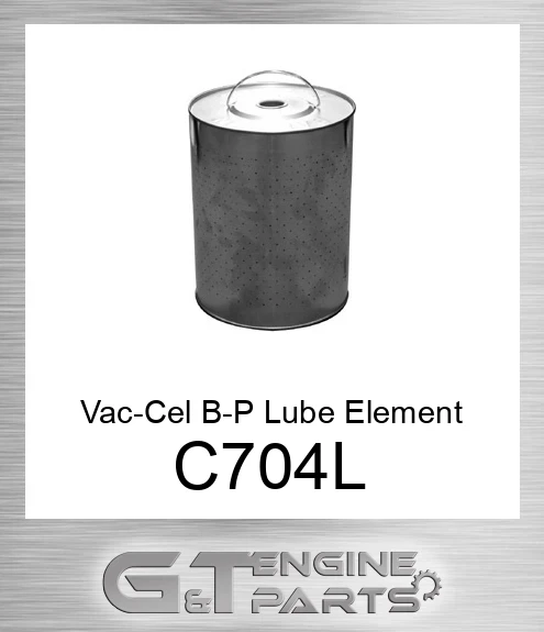 C704-L Vac-Cel B-P Lube Element w/Bail Handle