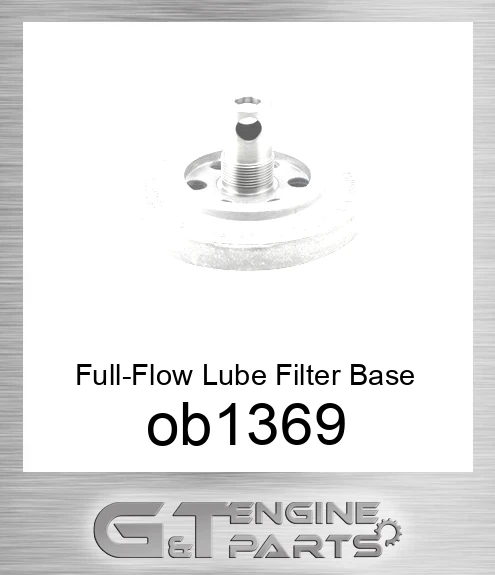 ob1369 Full-Flow Lube Filter Base for Cummins Engines