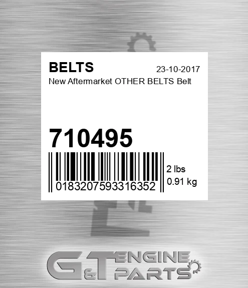 710495 New Aftermarket OTHER BELTS Belt