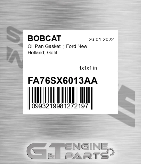 FA76SX6013AA Oil Pan Gasket ; Ford New Holland; Gehl