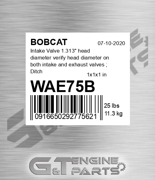 WAE75B Intake Valve 1.313" head diameter verify head diameter on both intake and exhaust valves ; Ditch Witch; Ford New Holland; John Deere; Miscellaneous; Vermeer; Wisconsin
