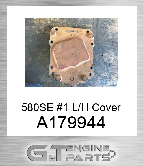 A179944 580SE #1 L/H Cover