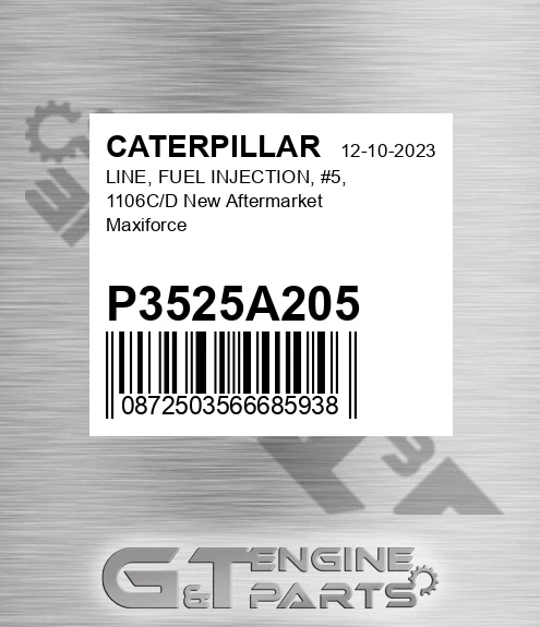 P3525A205 LINE, FUEL INJECTION, #5, 1106C/D New Aftermarket Maxiforce