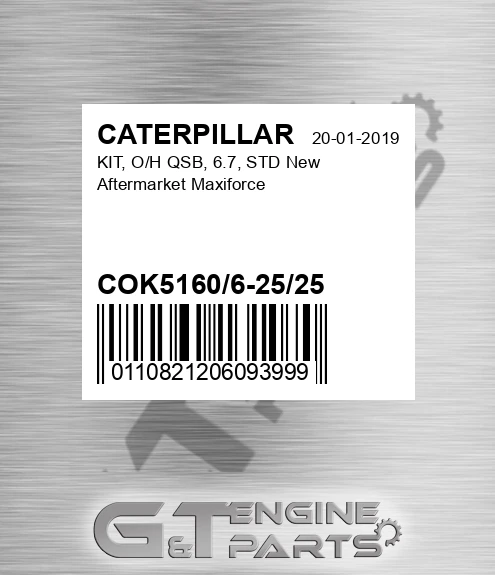 COK5160/6-25/25 KIT, O/H QSB, 6.7, STD New Aftermarket Maxiforce