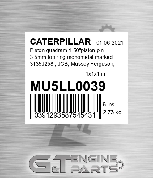 MU5LL0039 Piston quadram 1.50"piston pin 3.5mm top ring monometal marked 3135J258 ; JCB; Massey Ferguson; Perkins