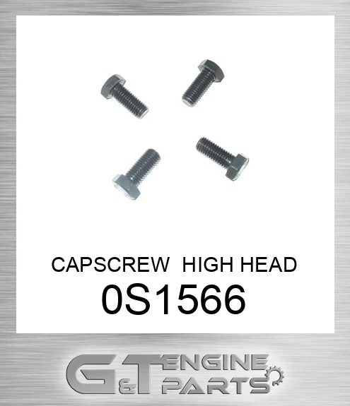 0S1566 CAPSCREW HIGH HEAD