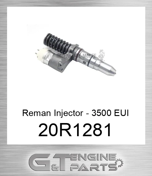 20R1281 Reman Injector - 3500 EUI