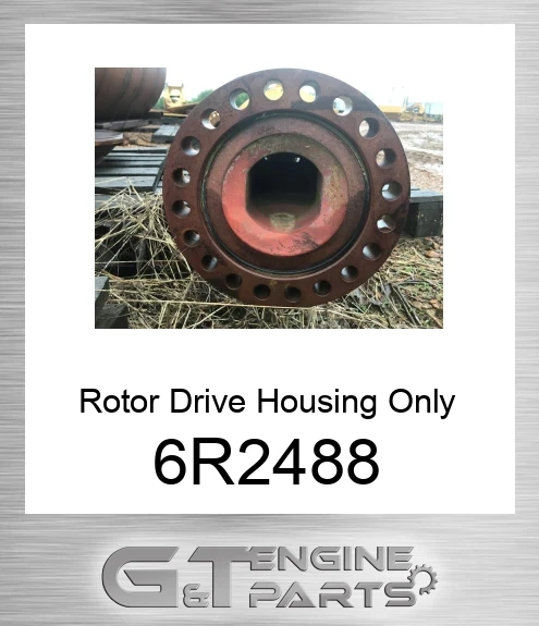 6R2488 Rotor Drive Housing Only