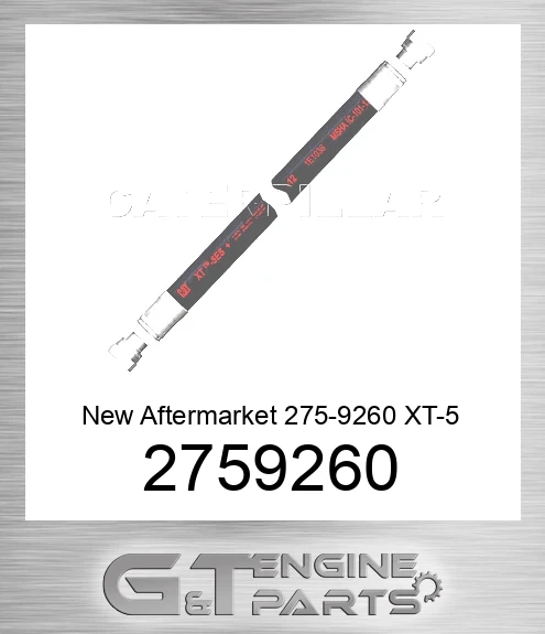 2759260 New Aftermarket 275-9260 XT-5 ES High Pressure Hose Assembly