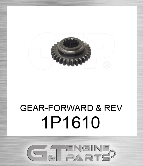 1P1610 GEAR-FORWARD & REV