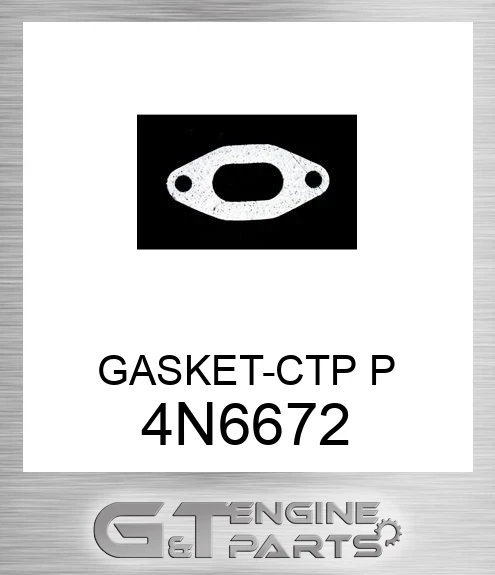 4N6672 GASKET-CTP P