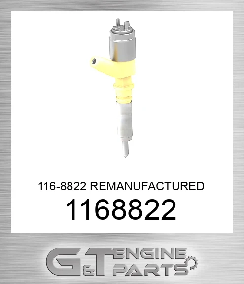 1168822 116-8822 REMANUFACTURED INJECTOR GP