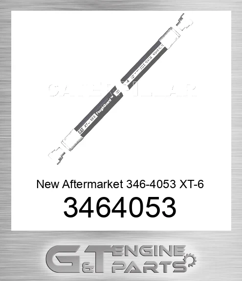 3464053 New Aftermarket 346-4053 XT-6 ES ToughGuard High Pressure Hose Assembly