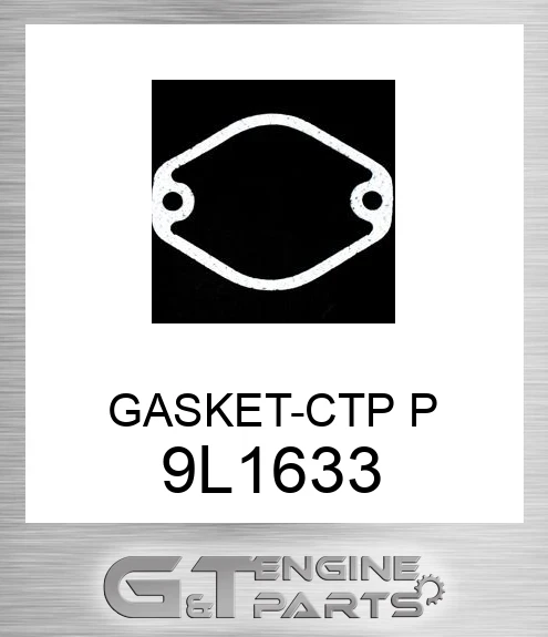 9L1633 GASKET-CTP P