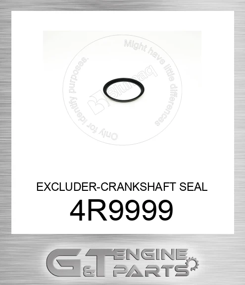 4R9999 EXCLUDER-CRANKSHAFT SEAL